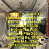 NHÀ ĐẸP - GIÁ TỐT CẦN BÁN NHANH Căn Nhà vị trí Tại huyện Nhà Bè, TPHCM